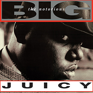 The Notorious BIG - Juicy