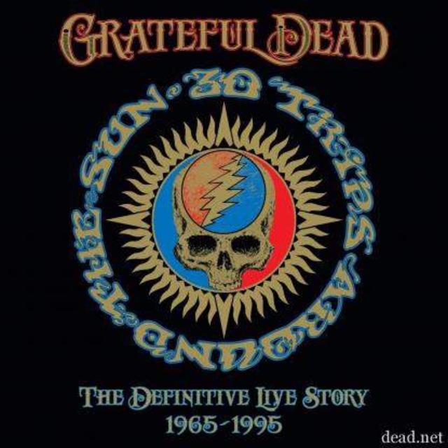 Now Available: The Grateful Dead, 30 Trips Around the Sun