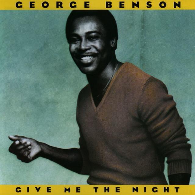 George Benson, GIVE ME THE NIGHT