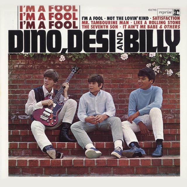 Dino, Desi and Billy - I'M A FOOL