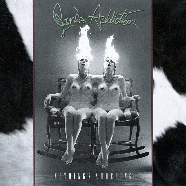Jane's Addiction, NOTHING'S SHOCKING