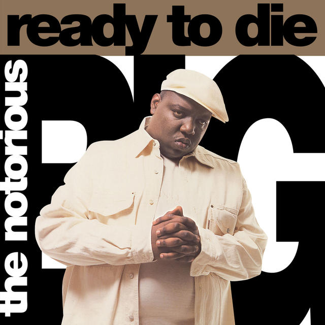 The Notorious B.I.G., READY TO DIE