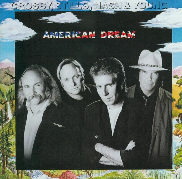 CSNY - American Dream