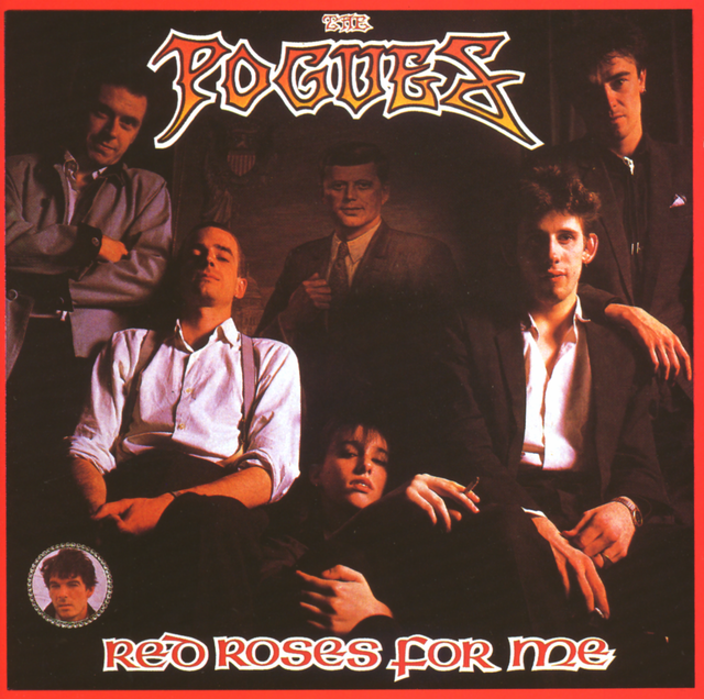 The Pogues' RED ROSES FOR ME 