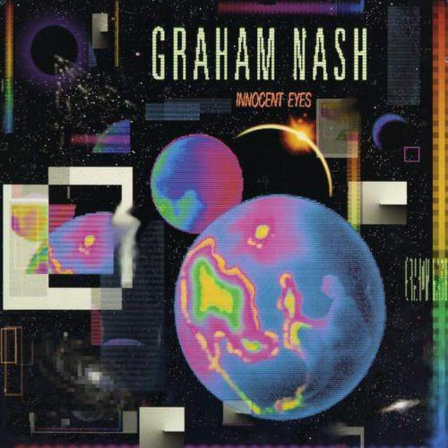 Happy Anniversary: Graham Nash, Innocent Eyes