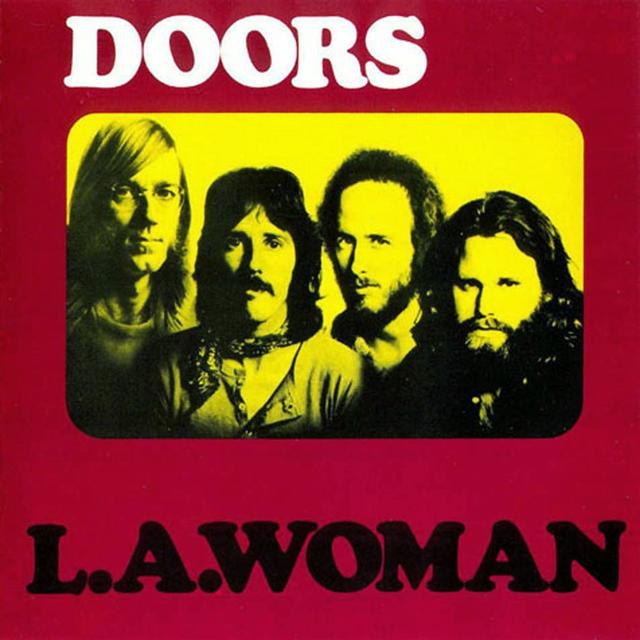 Happy 45th: The Doors, L.A. Woman