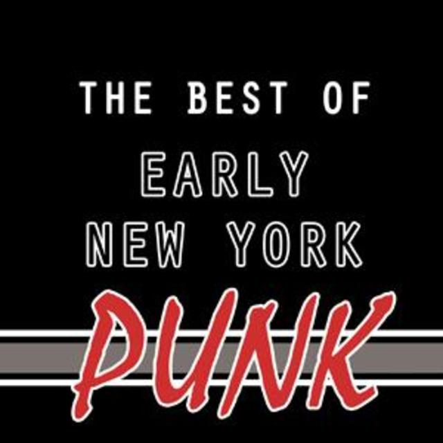 The Best Of Early New York Punk