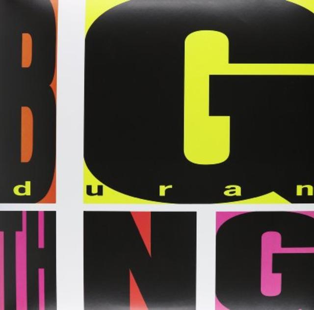 Doing a 180: Duran Duran, Seven and the Ragged Tiger and Big Thing