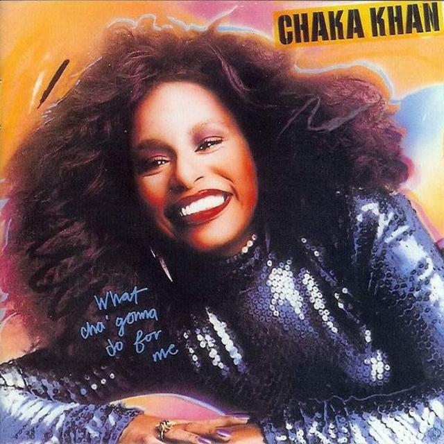 Happy Anniversary: Chaka Khan, What Cha’ Gonna Do for Me