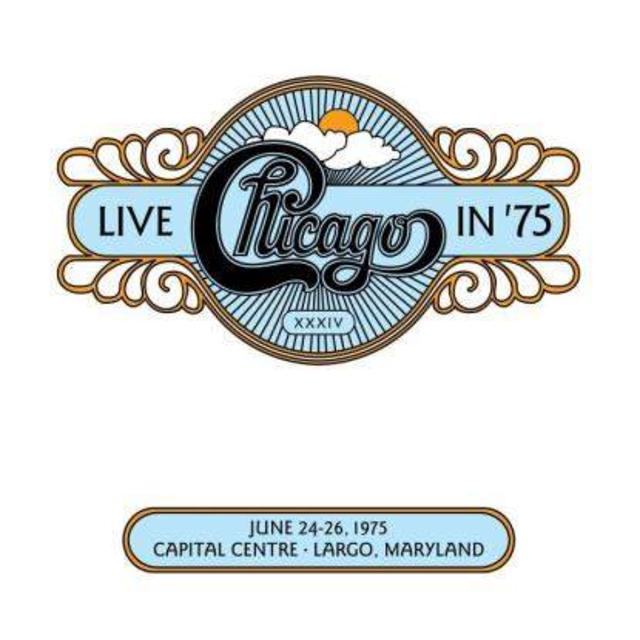 Now Available: Chicago XXXIV: Live in ‘75