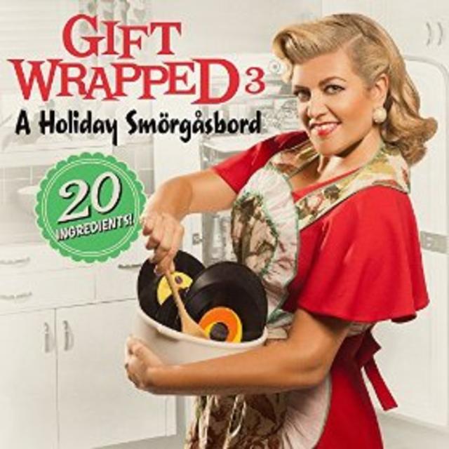 GIFT WRAPPED 3 - A HOLIDAY SMÖRGÅSBORD
