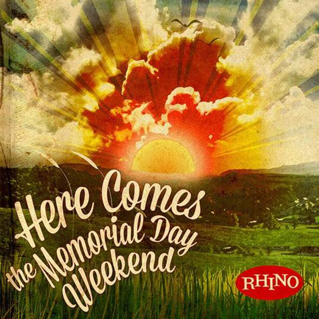 Here Comes the Memorial Day Weekend