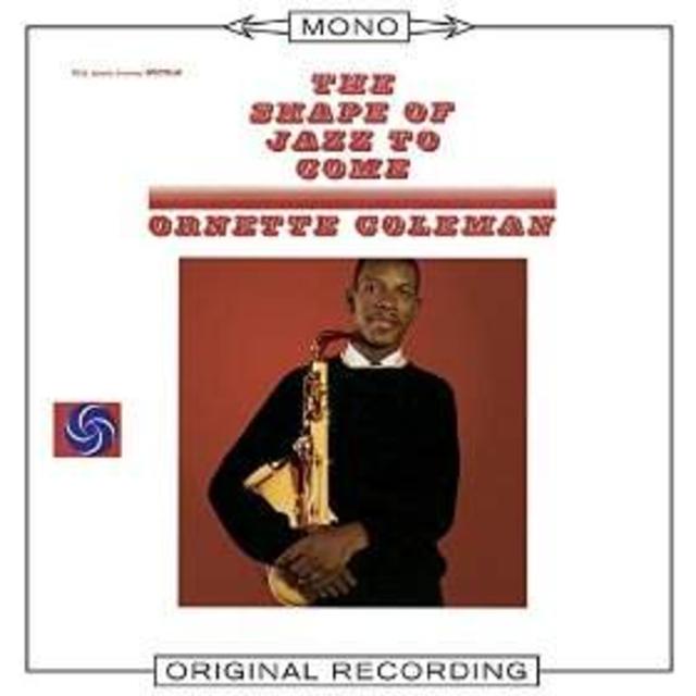 Mono Mondays: Ornette Coleman, The Shape of Jazz to Come