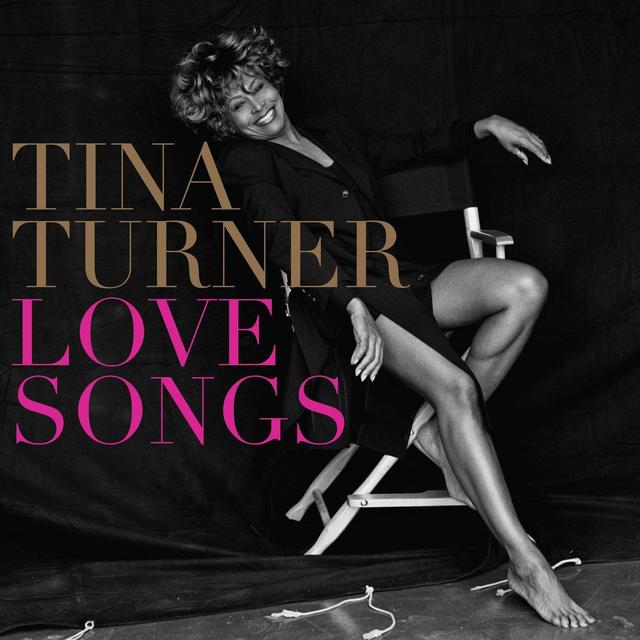 OUT NOW: TINA TURNER - LOVE SONGS