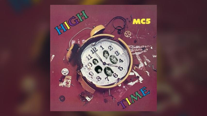 Doing a 180: MC5, High Time
