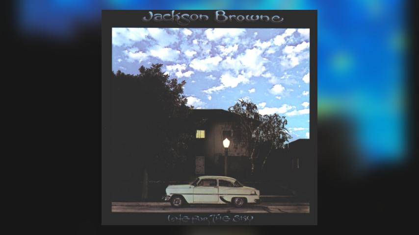 Doing a 180: Jackson Browne, LATE FOR THE SKY