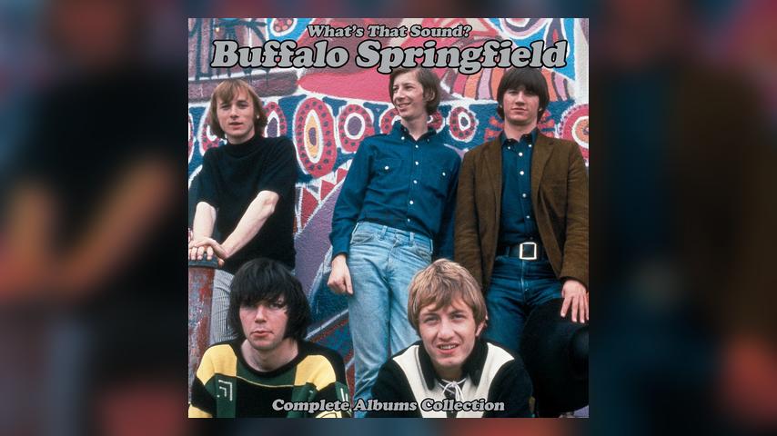 Buffalo Springfield - What's That Sound? Complete Albums Collection