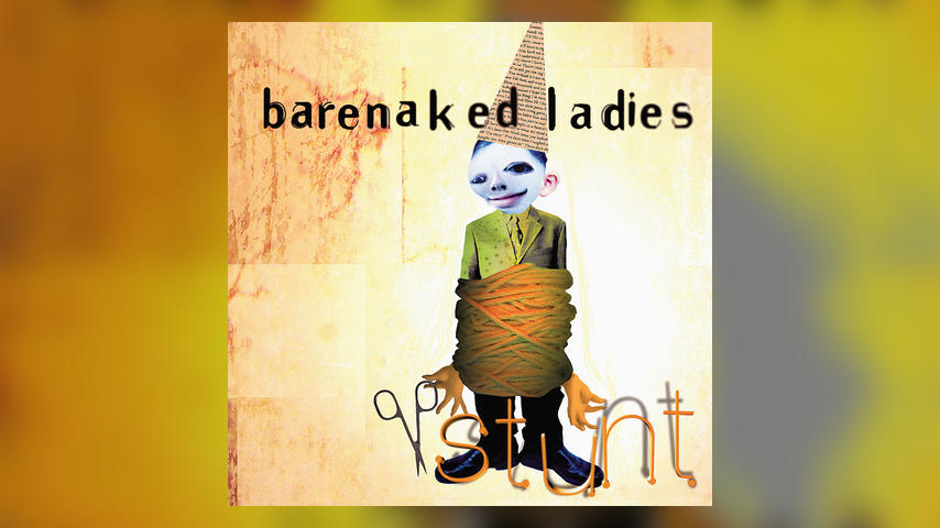 Barenaked Ladies, STUNT