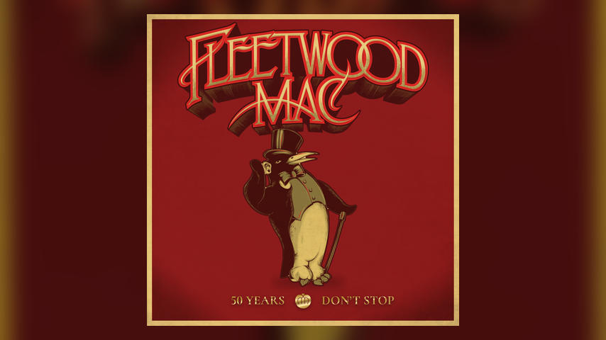 Fleetwood Mac, 50 YEARS - DON'T STOP