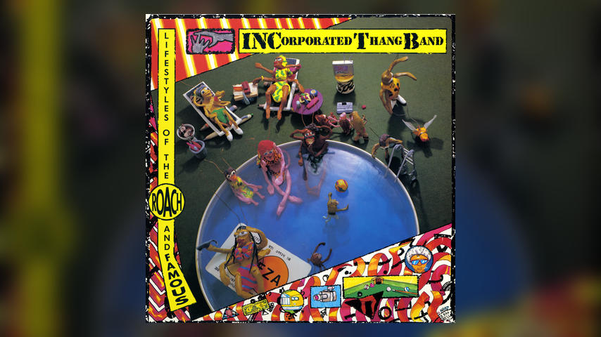 Incorporated Thang Band, LIFESTYLES OF THE ROACH AND FAMOUS Cover Art