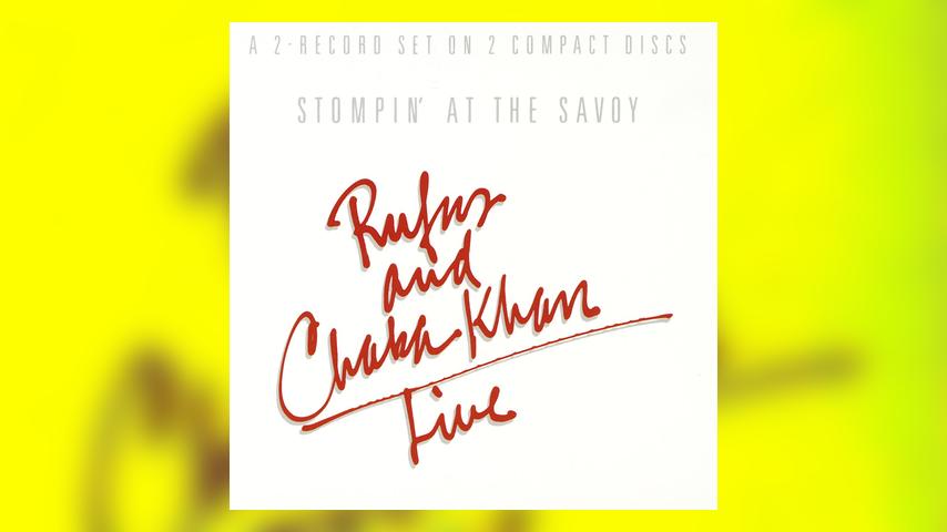 Rufus and Chaka Khan STOMPIN AT THE SAVOY Album Cover