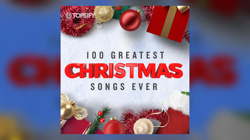 100 GREATEST CHRISTMAS SONGS EVER Image