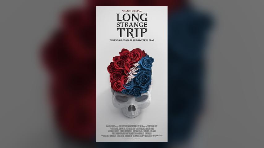 Now Streaming: Long Strange Trip