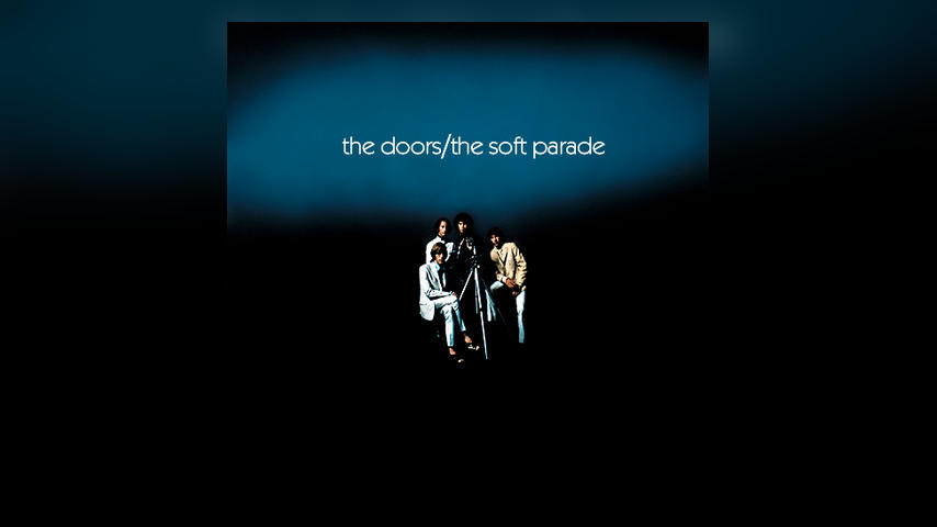Happy Anniversary: The Doors, The Soft Parade