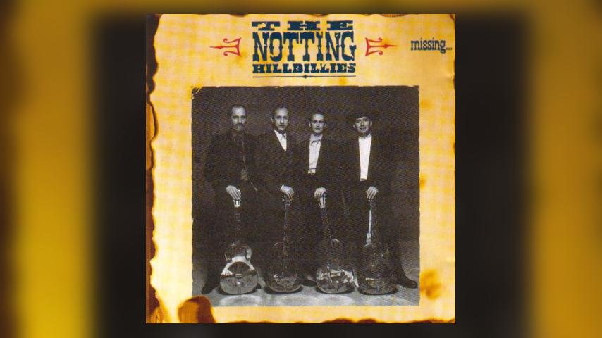 Happy Anniversary: The Notting Hillbillies, Missing…Presumed Having a Good Time