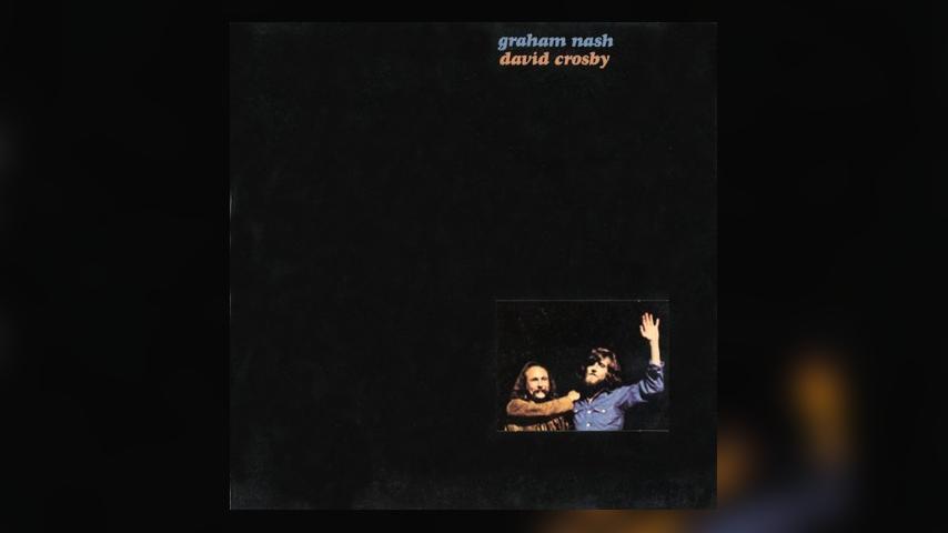 Happy 45th: Graham Nash and David Crosby, GRAHAM NASH AND DAVID CROSBY