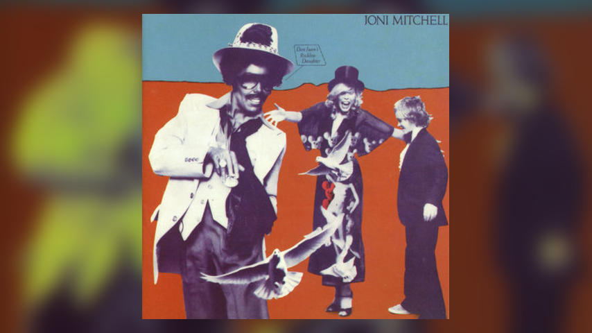 Make It a Double: Joni Mitchell, DON JUAN'S RECKLESS DAUGHTER
