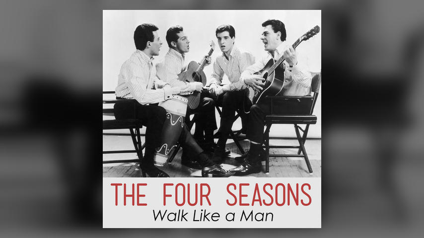 Once Upon a Time in the Top Spot: The Four Seasons, “Walk Like A Man”