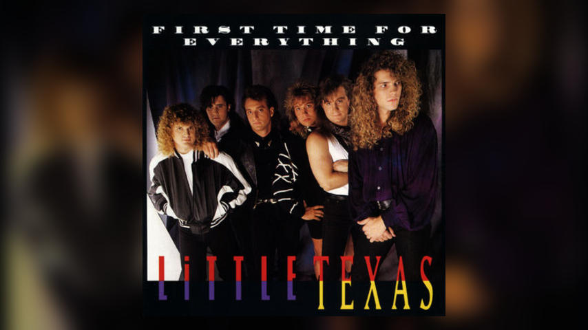 Happy 25th: Little Texas, FIRST TIME FOR EVERYTHING
