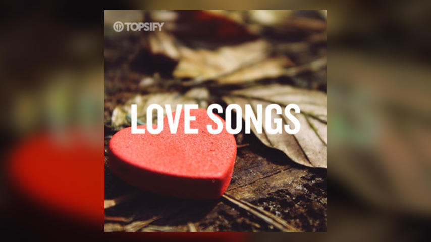 Hot Playlist: Love Songs