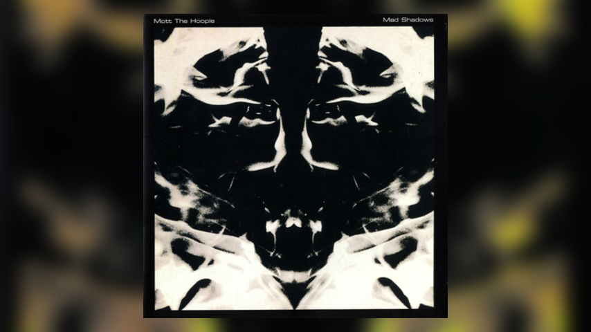 Happy Anniversary: Mott the Hoople, Mad Shadows