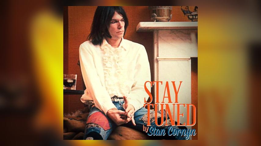 Stay Tuned By Stan Cornyn: Neil Gets His Way