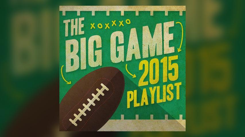 HOT PLAYLIST: THE BIG GAME 2015