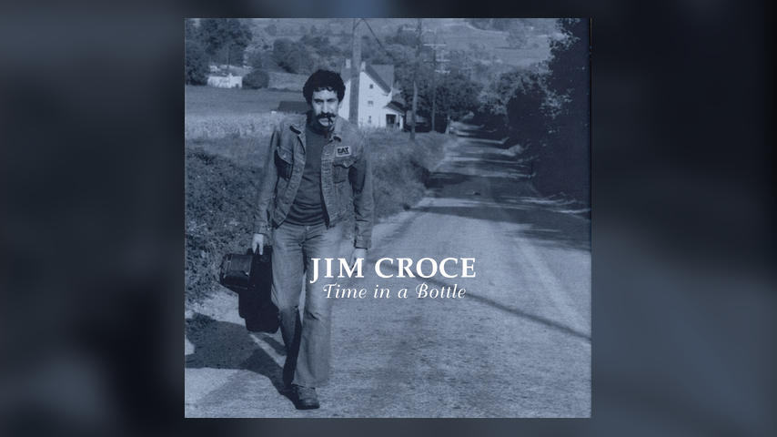 Once Upon a Time in the Top Spot: Jim Croce, “Time in a Bottle”