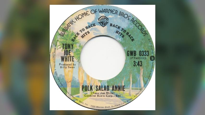 Single Stories: Tony Joe White, “Polk Salad Annie”