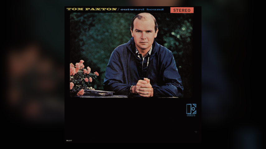 Deep Dive: Tom Paxton, Outward Bound