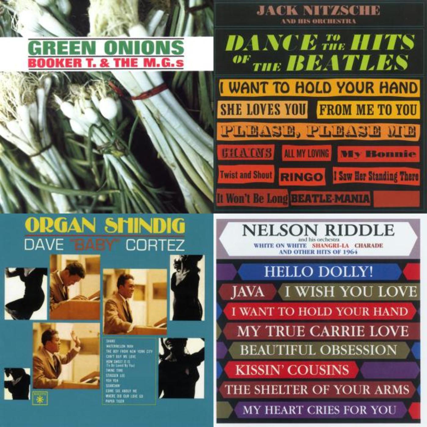 A Truly Fab Moment In Music History - Dave "Baby" Cortez, Booker T., The MGs, Jack Nitzsche, Nelson Riddle & His Orchestra, Flamin' Groovies, Peter Sellers